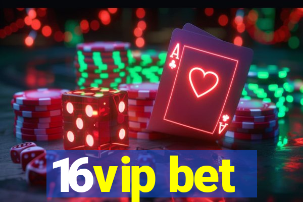 16vip bet